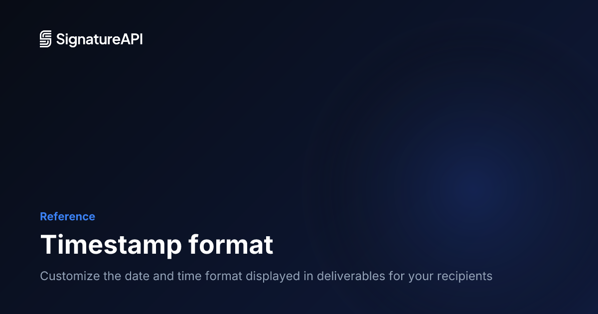Timestamp format – SignatureAPI Docs