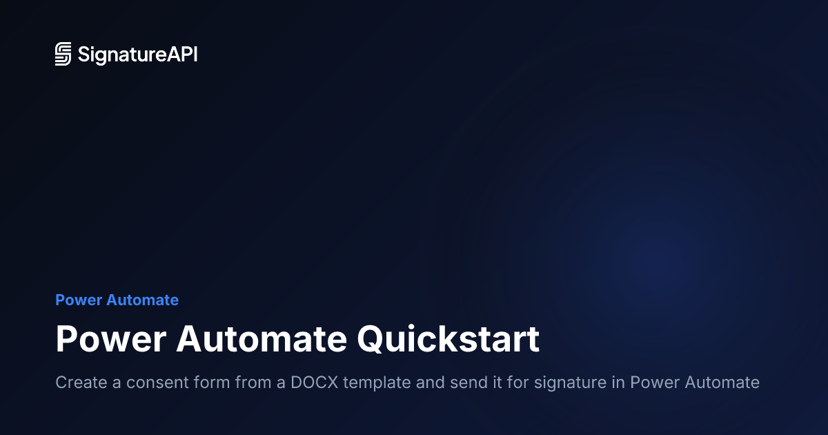 Power Automate Quickstart – SignatureAPI Docs